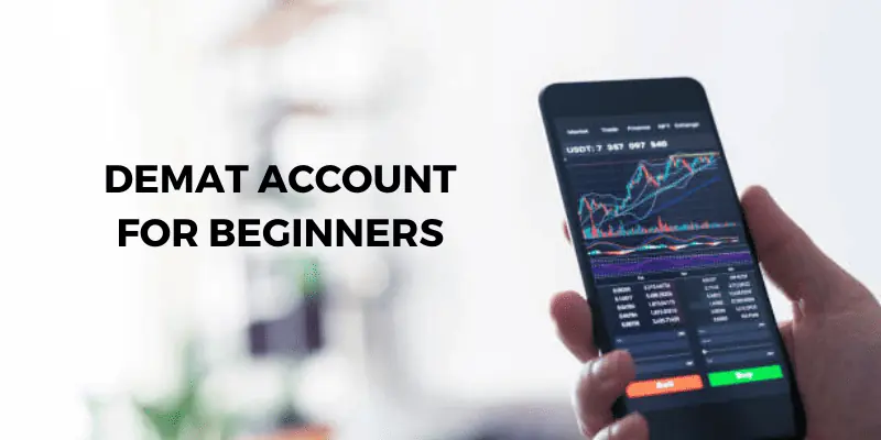 Best Demat Accounts in India For Beginners